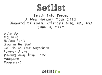 Smash Into Pieces at Diamond Ballroom, Oklahoma City, OK, USA Setlist