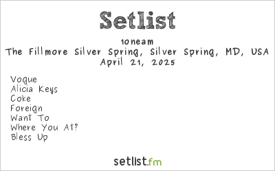 1oneam at The Fillmore Silver Spring, Silver Spring, MD, USA Setlist