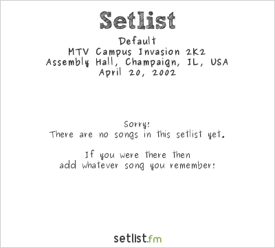 Default at Assembly Hall, Champaign, IL, USA Setlist