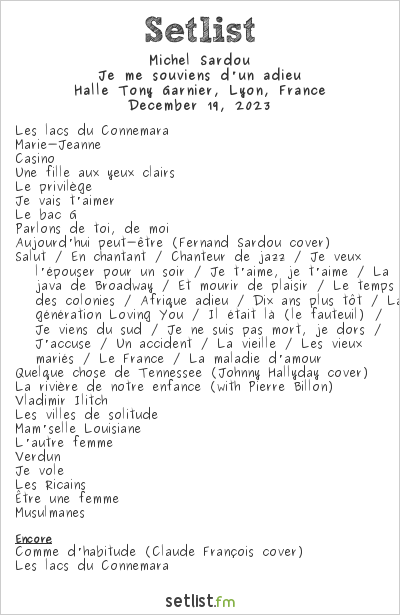 Michel Sardou at Halle Tony Garnier, Lyon, France Setlist
