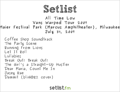 All Time Low at Warped Tour 2007 Setlist