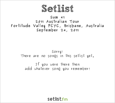 Sum 41 at Fortitude Valley PCYC, Brisbane, Australia Setlist