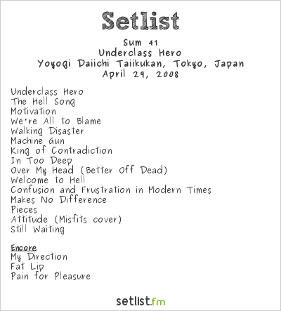 Sum 41 at Yoyogi Daiichi Taiikukan, Tokyo, Japan Setlist