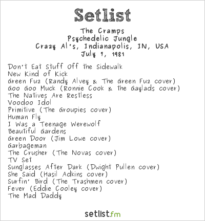 The Cramps at Crazy Al's, Indianapolis, IN, USA Setlist