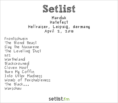 Marduk at Hellraiser, Leipzig, Germany Setlist