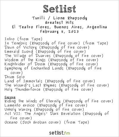 Turilli / Lione Rhapsody at El Teatro Flores, Buenos Aires, Argentina Setlist