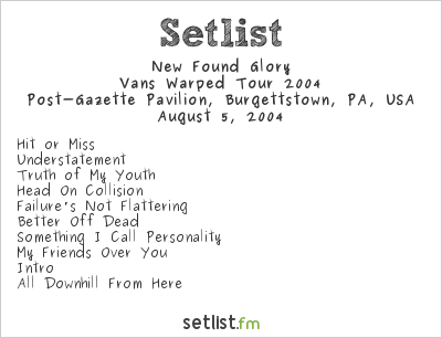 New Found Glory at Warped Tour 2004 Setlist