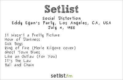 Social Distortion at Eddy Egan's Party, Los Angeles, CA, USA Setlist