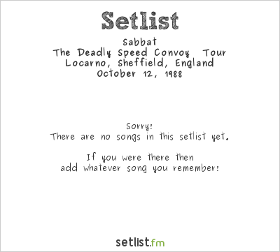 Sabbat at Locarno, Sheffield, England Setlist