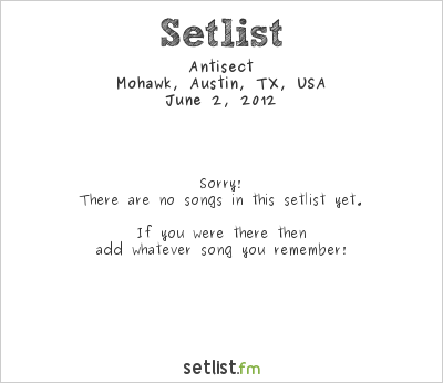 Antisect at Chaos in Tejas 2012 Setlist