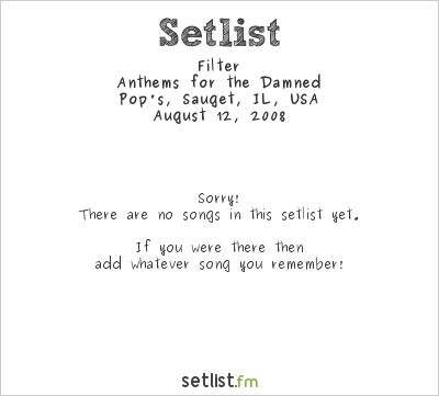 Filter at Pop's, Sauget, IL, USA Setlist