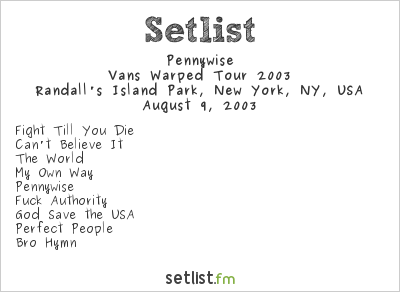 Pennywise at Warped Tour 2003 Setlist