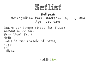 Hellyeah at Welcome to Rockville 2016 Setlist