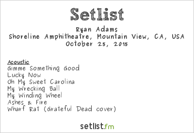 Ryan Adams at Bridge School Benefit 2015 Setlist