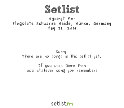 Against Me! at Ruhrpott Rodeo 2014 Setlist