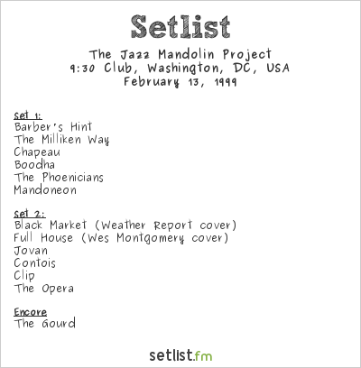 The Jazz Mandolin Project at 9:30 Club, Washington, DC, USA Setlist