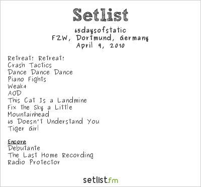 65daysofstatic at FZW, Dortmund, Germany Setlist