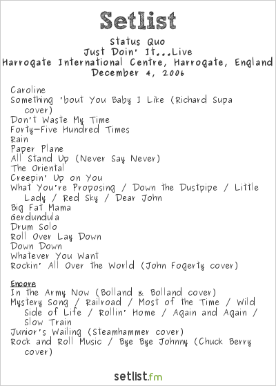 Status Quo at Harrogate International Centre, Harrogate, England Setlist