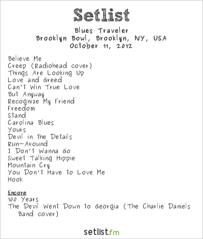 Blues Traveler at Brooklyn Bowl, Brooklyn, NY, USA Setlist