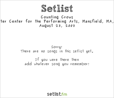 Counting Crows at Tweeter Center for the Performing Arts, Mansfield, MA, USA Setlist