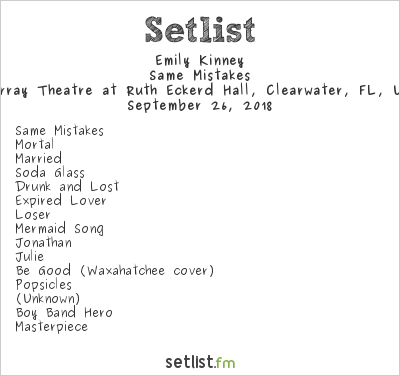 Emily Kinney at Murray Theatre at Ruth Eckerd Hall, Clearwater, FL, USA Setlist