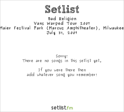 Bad Religion at Warped Tour 2007 Setlist