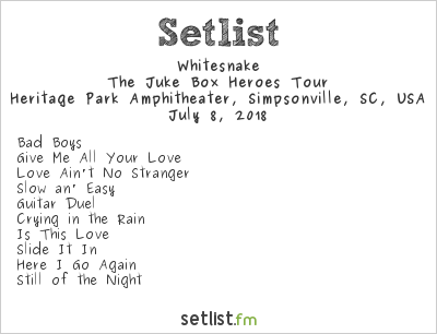 Whitesnake at Heritage Park Amphitheater, Simpsonville, SC, USA Setlist