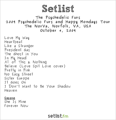 The Psychedelic Furs at The NorVa, Norfolk, VA, USA Setlist