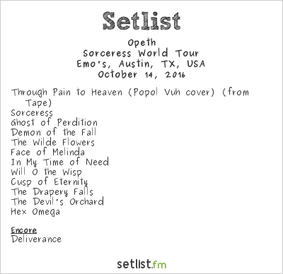 Opeth at Emo's, Austin, TX, USA Setlist