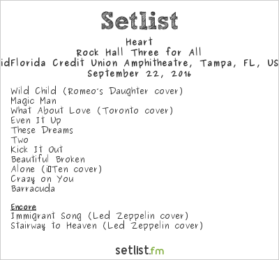 Heart at MidFlorida Credit Union Amphitheatre, Tampa, FL, USA Setlist