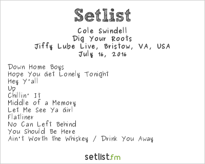 Cole Swindell at Jiffy Lube Live, Bristow, VA, USA Setlist