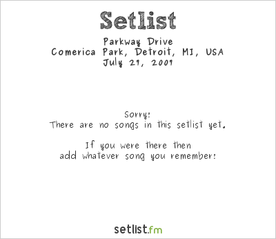 Parkway Drive at Warped Tour 2007 Setlist