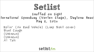 Snuffed on Sight at Welcome to Rockville 2026 Setlist