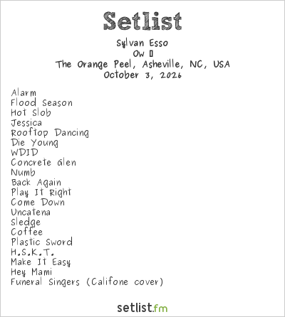 Sylvan Esso at The Orange Peel, Asheville, NC, USA Setlist