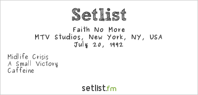 Faith No More at MTV Studios, New York, NY, USA Setlist