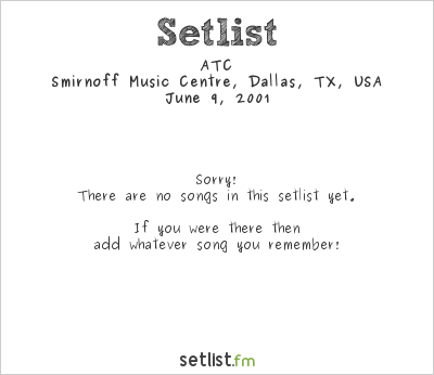 ATC at KISS Party 2001 Setlist