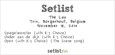 Thé Lau at Trix, Borgerhout, Belgium Setlist