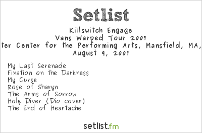 Killswitch Engage at Warped Tour 2007 Setlist