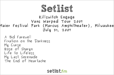 Killswitch Engage at Warped Tour 2007 Setlist