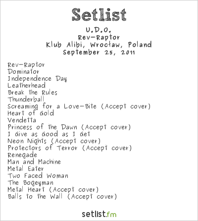 U.D.O. at Klub Alibi, Wrocław, Poland Setlist