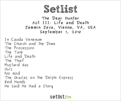 The Dear Hunter at Jammin Java, Vienna, VA, USA Setlist