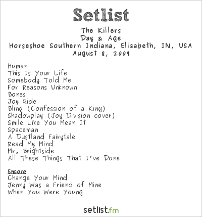 The Killers at Horseshoe Southern Indiana, Elizabeth, IN, USA Setlist