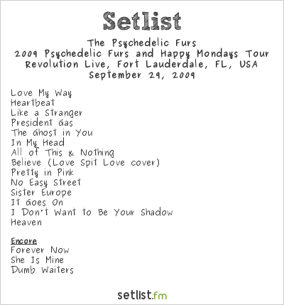 The Psychedelic Furs at Revolution Live, Fort Lauderdale, FL, USA Setlist