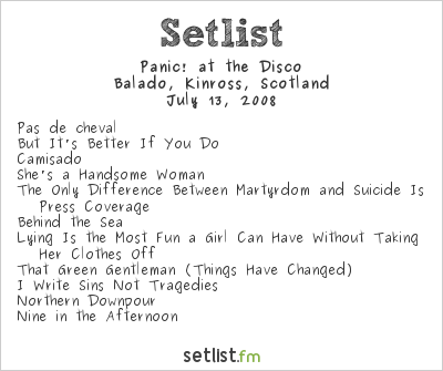 Panic! at the Disco at T in the Park 2008 Setlist