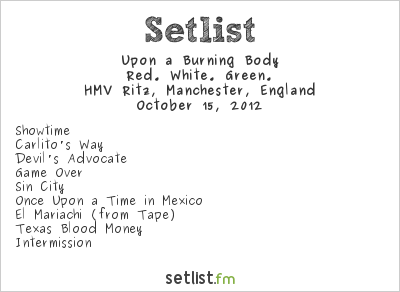 Upon a Burning Body at HMV Ritz, Manchester, England Setlist