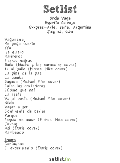Onda Vaga at Exxpres-Arte, Salta, Argentina Setlist
