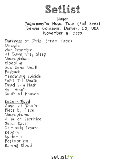 Slayer at Denver Coliseum, Denver, CO, USA Setlist
