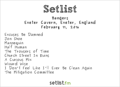 Bangers at Exeter Cavern, Exeter, England Setlist