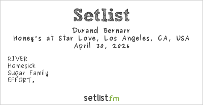 Durand Bernarr at Honey's at Star Love, Los Angeles, CA, USA Setlist