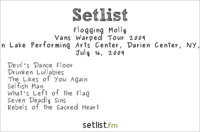 Flogging Molly at Warped Tour 2009 Setlist